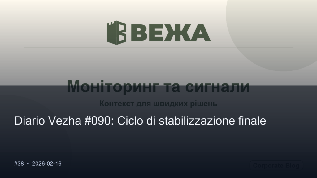 Vezha Diary #090: Ciclo di stabilizzazione finale